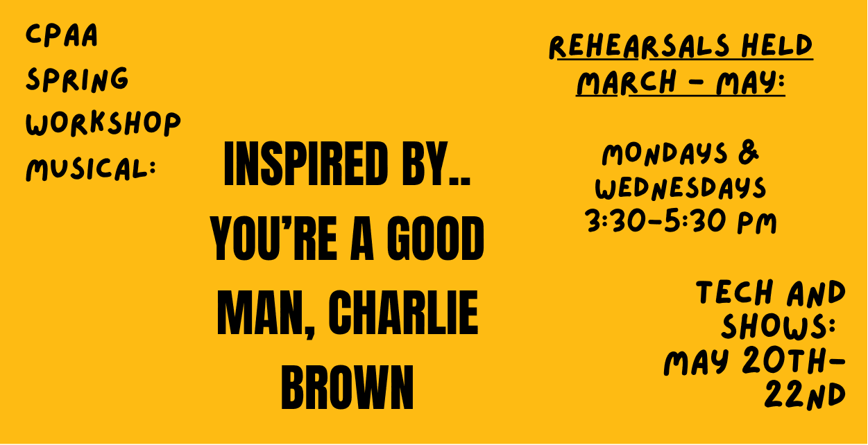 CPAA Spring Workshop Musical You're a Good Man, Charlie Brown